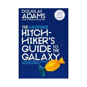 The Ultimate Hitchhiker's Guide to the Galaxy - Douglas Adams