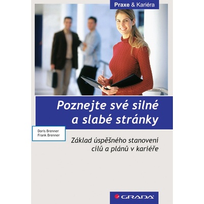 Poznejte své silné a slabé stránky - Doris Brenner, Frank Brenner