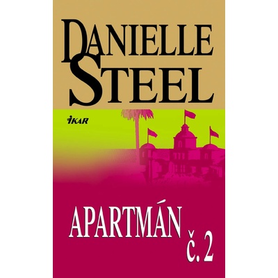 Apartmán č. 2 - Danielle Steelová