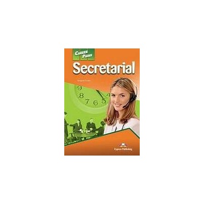 Career Paths Secretarial Student´s Book Express Publishing