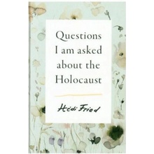 QuestionsAm Asked About the Holocaust - Hedi Fried