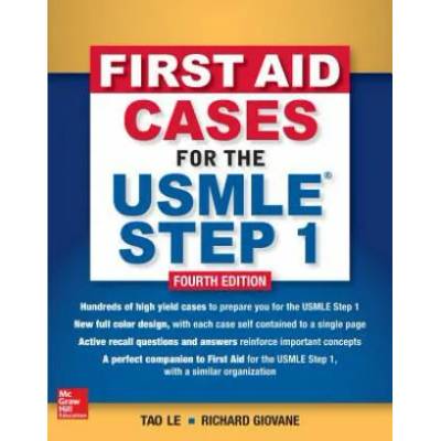 First Aid Cases for the USMLE Step 1, Fourth Edition | Tao Le