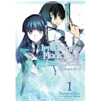 Image 1 of Irregular at Magic High School, Vol. 1 (light novel) | Tsutomu Satou, Kana Ishida