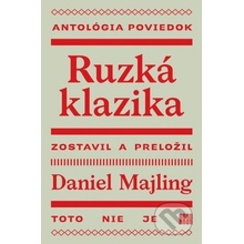 Ruzká klazika - Daniel Majling