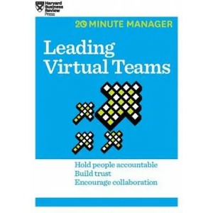 Leading Virtual Teams (HBR 20-Minute Manager Series) | Harvard Business Review (ISBN: 9781633695894)