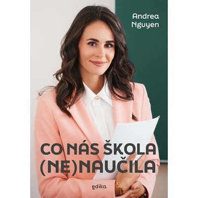 Co nás škola (ne)naučila