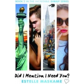 Did I Mention I Need You? - Maskame Estelle