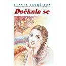 Dočkala se