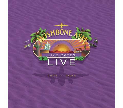 Wishbone Ash - Live Dates Live CD