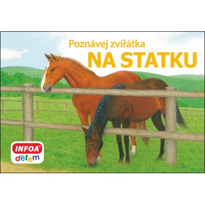 kolektiv autorů: Poznávej zvířátka Na statku Kniha