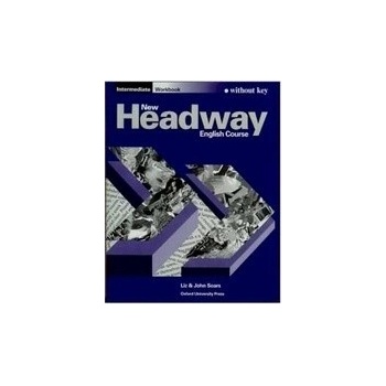 New Headway Intermediate Workbook without Key