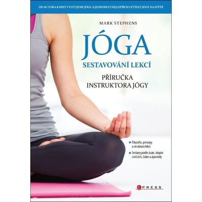 Jóga - sestavování lekcí Mark Stephens