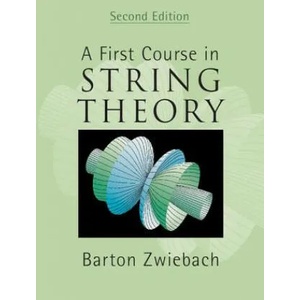 First Course in String Theory | Barton Zwiebach (2001)