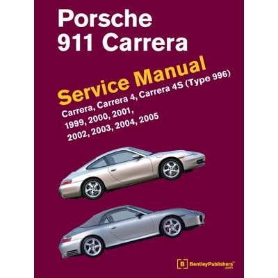 Porsche 911 Type 996 Service Manual 1999-2005