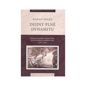 Dejiny plné dynamitu