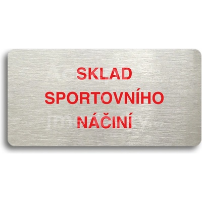 ACCEPT Piktogram SKLAD SPORTOVNÍHO NÁČINÍ - stříbrná tabulka - barevný tisk bez rámečku