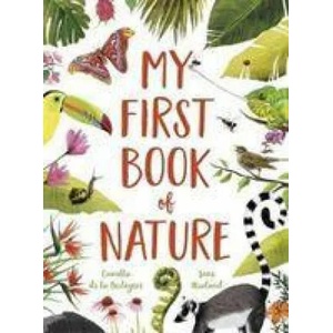 My First Book of Nature | Camilla de la Bedoyere (ISBN: 9781787417144)