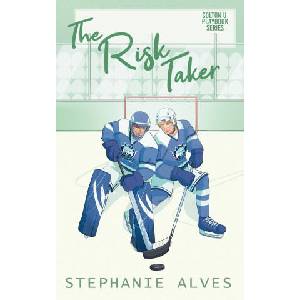 The Risk Taker | Stephanie Alves (ISBN: 9781917180184)