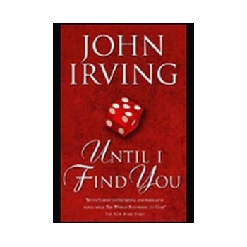 Until I Find You - John Irving