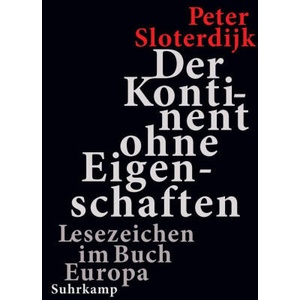 Der Kontinent ohne Eigenschaften | Peter Sloterdijk (ISBN: 9783518475379)