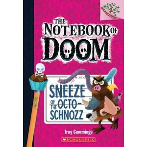 Sneeze of the Octo-Schnozz: A Branches Book (ISBN: 9781338034486)