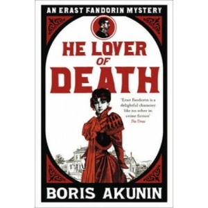 He Lover of Death | Boris Akunin (2011)