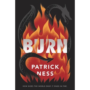 Burn - Patrick Ness