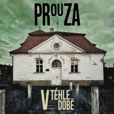 Prouza - V téhle době - CD