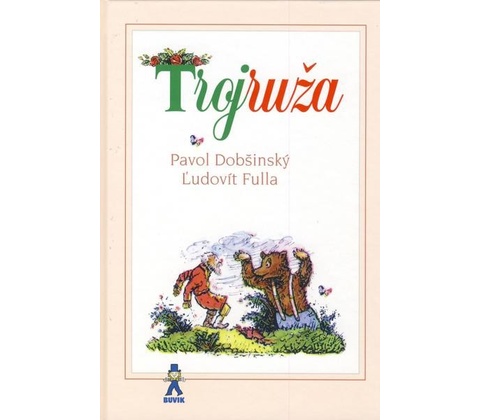 Trojruža - Pavol Dobšinský