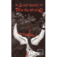 Trůn pro mrtvého - Jenny Nowak