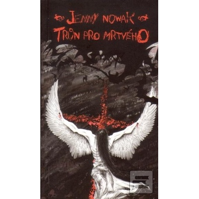 Trůn pro mrtvého - Jenny Nowak