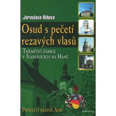 Osud s pečetí rezavých vlasů - Jaroslava Říhová