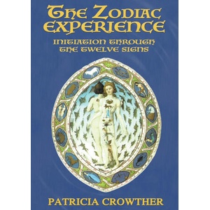 Zodiac Experience | Crowther Patricia Crowther (ISBN: 9781913768072)