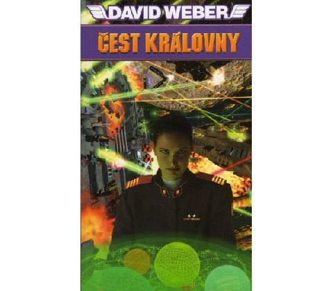 Čest královny - David Weber