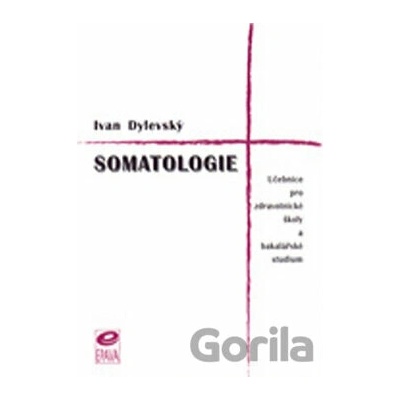Somatologie - Ivan Dylevský