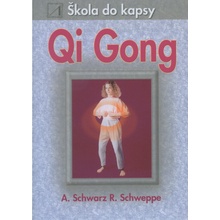 Qi Gong - škola do kapsy - Joseph Schwartz, Pepper Schwartzová