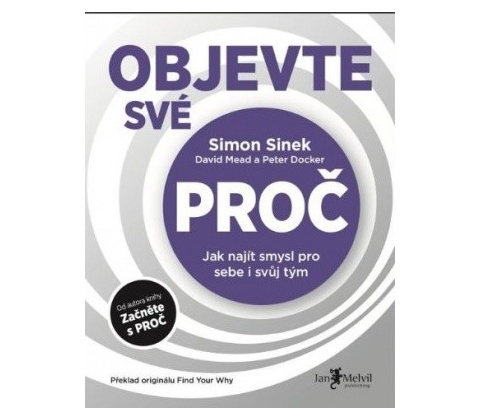 Objevte své PROČ
