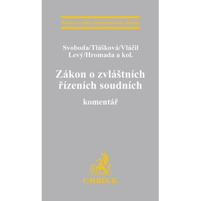 Zákon o zvláštních řízeních soudních. Komentář.