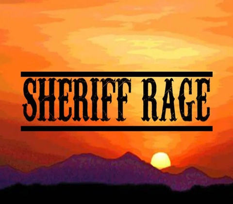 Sheriff Rage