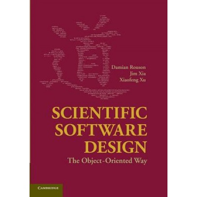 Scientific Software Design | Damian Rouson, Jim Xia, Xiaofeng Xu