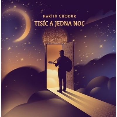 Tisíc a jedna noc - Martin Chodúr