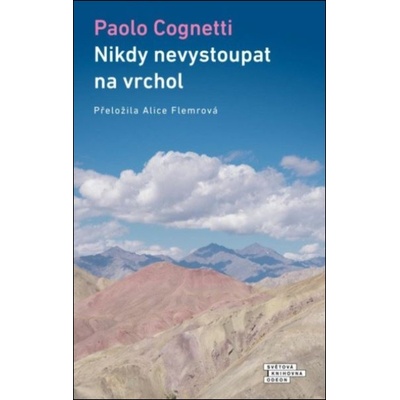 Nikdy nevystoupat na vrchol
