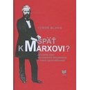 Knihy Späť k Marxovi - Ľuboš Blaha