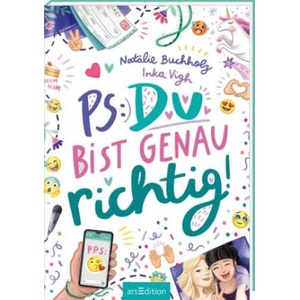 PS: Du bist genau richtig! (PS: Du bist die Beste! 2) | Natalie Buchholz, Inka Vigh (2023)