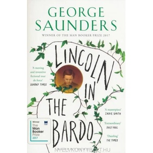 Lincoln in the Bardo | George Saunders (ISBN: 9781408871775)