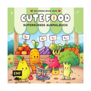 Cozy Coloring - Cute Food (ISBN: 9783745932409)