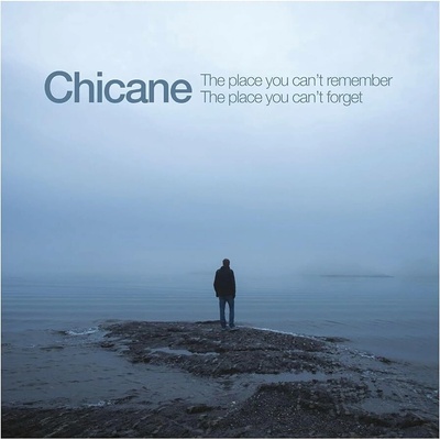 CHICANE - PLACE YOU CAN\'T REMEMBER CD