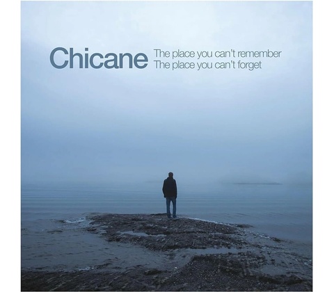 CHICANE - PLACE YOU CAN\'T REMEMBER CD
