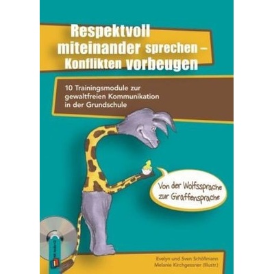 Respektvoll miteinander sprechen - Konflikten vorbeugen, m. 1 Audio-CD - Schöllmann, Sven