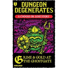 Goblinko Dungeon Degenerates: Grime & Gold at the Ghostgate EN